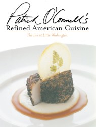 Patrick O’Connell’s Refined American Cuisine