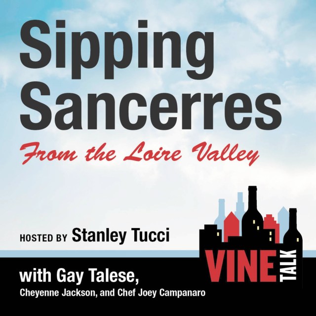 Sipping Sancerres from the Loire Valley