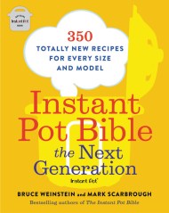 Instant Pot Bible: The Next Generation