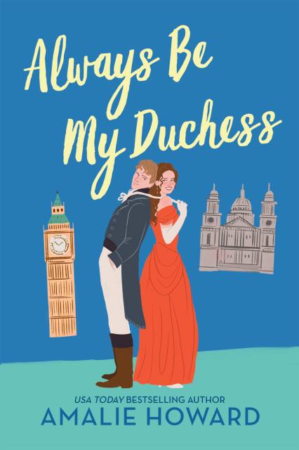 Always Be My Duchess